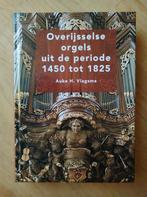 Overijsselse orgels uit de periode 1450 tot 1825. Vlagsma, Boeken, Artiest, Zo goed als nieuw, Auke Vlagsma, Ophalen of Verzenden