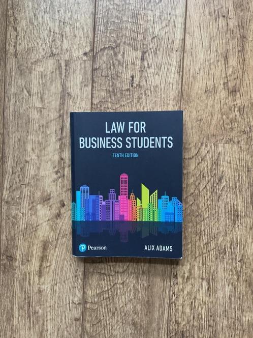 LAW for Business Students 10th Edition, Boeken, Studieboeken en Cursussen, Zo goed als nieuw, HBO, Ophalen of Verzenden