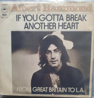Albert Hammond - If You Gotta Break Another Heart beschikbaar voor biedingen