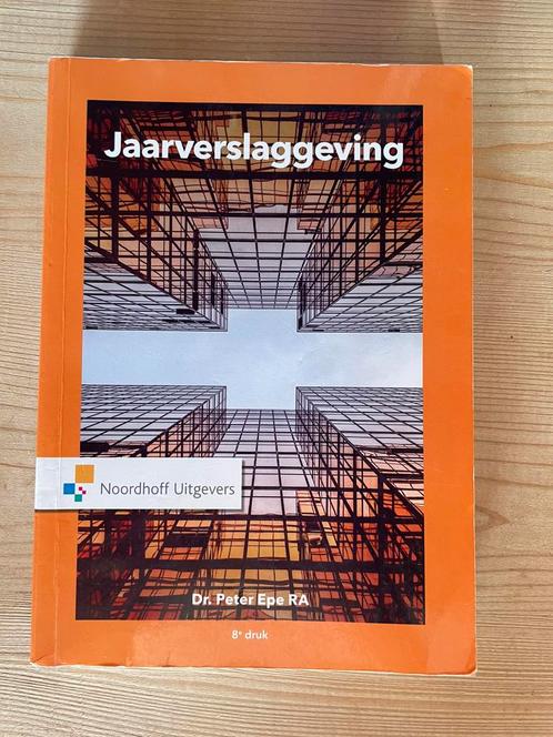 Peter Epe - Jaarverslaggeving, Boeken, Economie, Management en Marketing, Zo goed als nieuw, Management, Ophalen of Verzenden