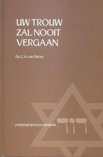 Ds. C.A. van Dieren: Uw trouw zal nooit vergaan., Gelezen, Christendom | Protestants, Ophalen of Verzenden, Ds. C.A. van Dieren