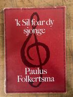 ‘K Sil foar dy sjonge Paulus Folkertsma, Muziek en Instrumenten, Bladmuziek, Ophalen of Verzenden, Gebruikt