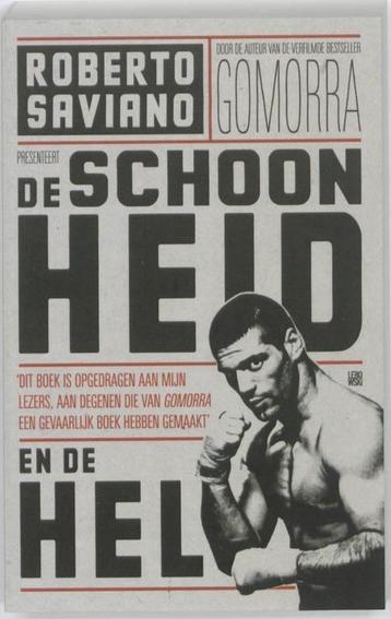 Roberto Saviano- De Schoonheid en de Hel beschikbaar voor biedingen