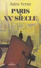 Paris au XXe siecle - Jules Verne, Boeken, Avontuur en Actie, Gelezen, Ophalen of Verzenden, Jules Verne