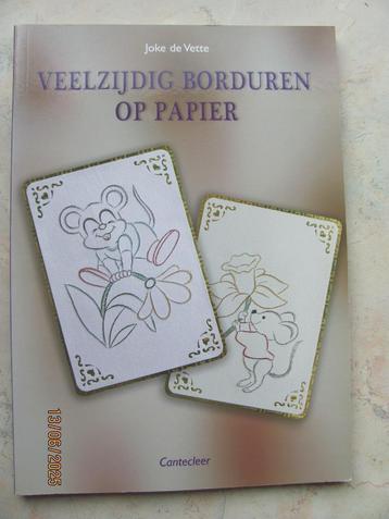 NIEUWSTAAT Veelzijdig BORDUREN op PAPIER De VETTE Cantecleer beschikbaar voor biedingen