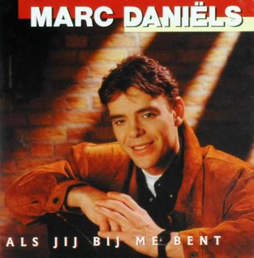 Marc Daniëls – Als Jij Bij Me Bent CD beschikbaar voor biedingen