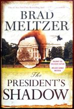 The President's Shadow - Brad Meltzer, Gelezen, Ophalen of Verzenden, Brad Meltzer, Fictie