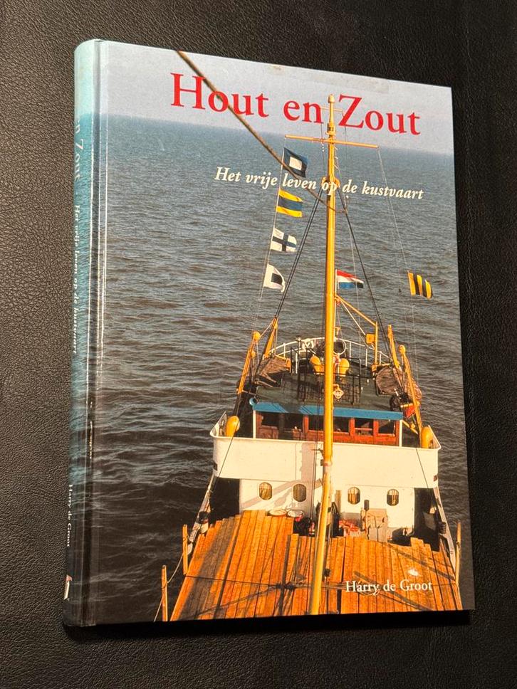 Hout en Zout - Het vrije leven op de kustvaart, Boeken, Vervoer en Transport, Zo goed als nieuw, Boot, Ophalen