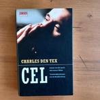 Cel, Boeken, Thrillers, Gelezen, Charles den Tex, Ophalen of Verzenden, Nederland
