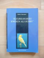 Kleur kanaries kweken als hobby, Ophalen, Zo goed als nieuw, Vogels, Walter de jonghe.