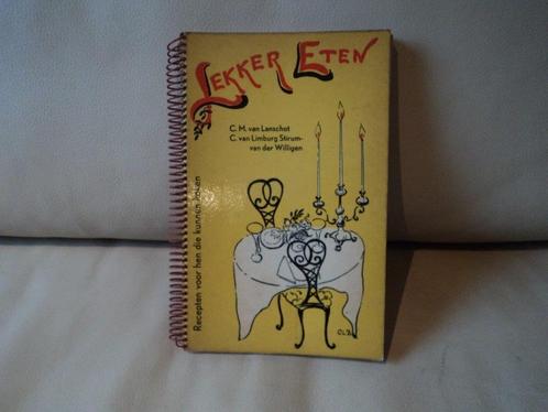 Lekker eten : Recepten voor hen die kunnen koken, Boeken, Kookboeken, Gelezen, Voorgerechten en Soepen, Hoofdgerechten, Taart, Gebak en Desserts