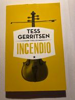 Incendio - Tess Gerritsen Thriller, Ophalen of Verzenden, Zo goed als nieuw, Nederland