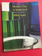 Modern Glas in Nederland 1880-1940 (2002), Antiek en Kunst, Ophalen of Verzenden