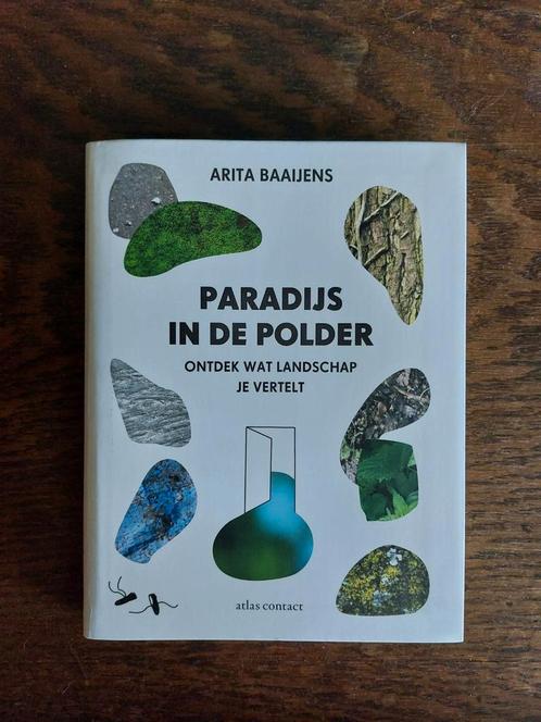 Arita Baaijens - Paradijs in de polder, Boeken, Natuur, Nieuw, Overige onderwerpen, Ophalen of Verzenden