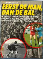 Gabri de Wagt “Eerst de man, dan de bal”, Boeken, Ophalen of Verzenden, Gelezen, Balsport