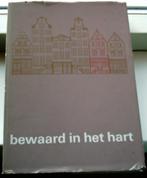 Bewaard in het hart, monumentenzorg in Amsterdam., Gelezen, Ophalen of Verzenden, 20e eeuw of later