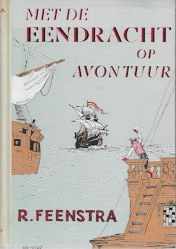 R Feenstra: Met de 'Eendracht' op avontuur, Boeken, Kinderboeken | Jeugd | 10 tot 12 jaar, Gelezen, Ophalen of Verzenden