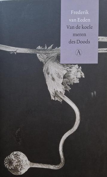 Frederik van Eeden - Van de koele meren des doods (Ex.7) beschikbaar voor biedingen