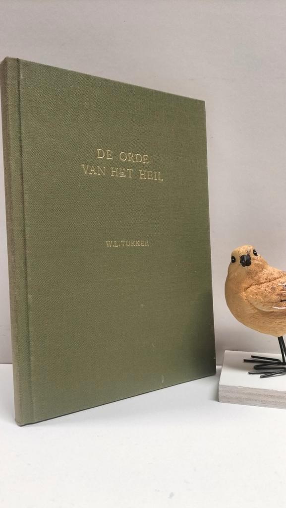 Tukker, Ds. W.L.; De orde van het heil, Boeken, Godsdienst en Theologie, Gelezen, Christendom | Protestants, Ophalen of Verzenden