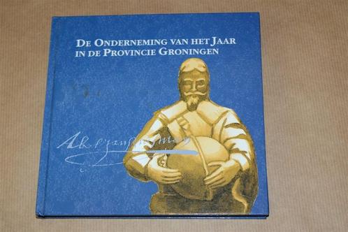 De onderneming van het jaar in de provincie Groningen., Boeken, Geschiedenis | Stad en Regio, Zo goed als nieuw, 20e eeuw of later