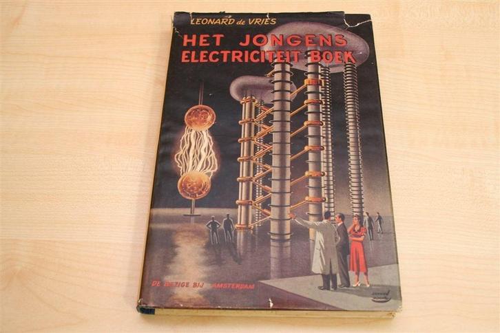 Jongens-Elektriciteitboek I [1948] — Leonard de Vries, Boeken, Kinderboeken | Jeugd | 13 jaar en ouder, Gelezen, Ophalen of Verzenden