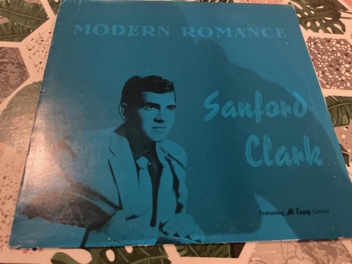 Sanford Clark - Modern Romance LP - Do-Ja Records, Cd's en Dvd's, Vinyl | Overige Vinyl, Gebruikt, 12 inch, Ophalen of Verzenden