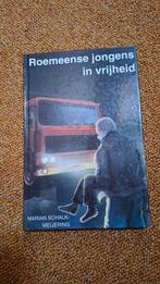 Marian Schalk, Roemeense jongens in vrijheid, Ophalen of Verzenden, Fictie algemeen