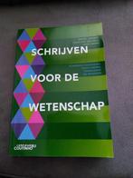 Schrijven voor de wetenschap 2e herziene druk 2023, Boeken, Studieboeken en Cursussen, Ophalen of Verzenden, Alpha, Zo goed als nieuw