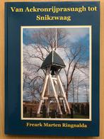 Van Ackronrijprasuagh tot Snikzwaag - Ringnalda (Friesland), Ophalen of Verzenden, 20e eeuw of later, Zo goed als nieuw