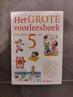 Het grote voorleesboek voor rond de vijf, Boeken, Ophalen of Verzenden, Sprookjes, Zo goed als nieuw