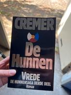 Romans van Cremer De Hunnen deel 1&2&3, Ophalen of Verzenden, Zo goed als nieuw
