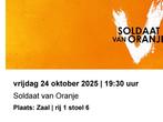 2x 1e rang tickets voor Soldaat van Oranje  €60,-, Tickets en Kaartjes, Twee personen, Oktober
