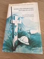 Dodelijke Speerstoot tot Nieuw Leven, Ophalen of Verzenden, Gelezen, Christendom | Protestants