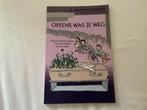 Opeens was je weg, Sabine Eijsenring, jeugd overlijden dood, Ophalen of Verzenden, Nieuw, Fictie