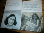 2 boeken dagboeken van anne frank + cady's leven, Ophalen of Verzenden, Tweede Wereldoorlog, Gelezen, Overige onderwerpen