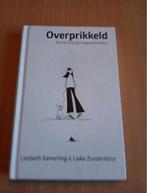 Lieke Zunderdorp - Overprikkeld, Boeken, Ophalen of Verzenden, Zo goed als nieuw