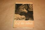 Boek. Lof der tabak, bezongen met pen, camera en tekenstift., Gebruikt, N.v.t., N.v.t., Ophalen of Verzenden