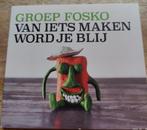 Groep fosko - Van iets maken word je blij, Cd's en Dvd's, Ophalen of Verzenden, Zo goed als nieuw, Levenslied of Smartlap