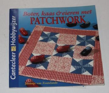  	 Boter kaas en eieren met patchwork - Zoutelande - chw 173