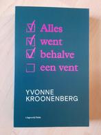 ALLES WENT BEHALVE EEN VENT  Yvonne Krooneberg, Ophalen of Verzenden, Zo goed als nieuw