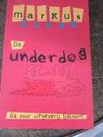 Markus Zusak - De underdog, Boeken, Kinderboeken | Jeugd | 13 jaar en ouder, Markus Zusak, Ophalen of Verzenden, Zo goed als nieuw
