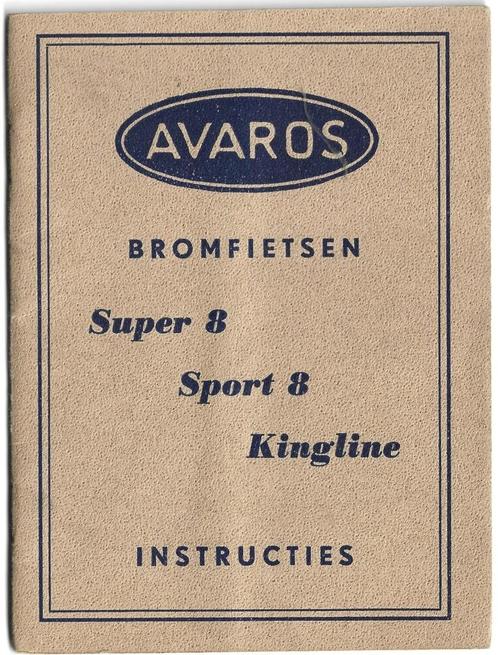 Avaros Super 8 Sport 8 Kingline (7589z) bromfiets, Fietsen en Brommers, Handleidingen en Instructieboekjes, Zo goed als nieuw