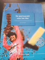 De sportwereld voor het HBO, Boeken, Ophalen of Verzenden, Zo goed als nieuw, Balsport