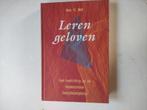Leren geloven.Drs. C. Bijl, Ophalen of Verzenden, Zo goed als nieuw
