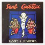 SCAB CADILLAC - TAGGED AND NUMBERED - LP, Verzenden, 1980 tot 2000, Gebruikt, Overige formaten