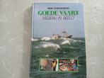 Goede Vaart, visserij in beeld, Ophalen of Verzenden, Gebruikt, Motorboot, Boek of Tijdschrift