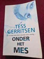 Onder het mes - Tess Gerritsen, Ophalen of Verzenden, Gelezen, Tess Gerritsen