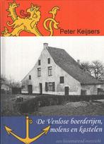 De Venlose boerderijen, molens en kastelen, Ophalen of Verzenden, Zo goed als nieuw, P. Keijsers