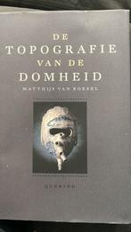 Matthijs van Boxsel - De topografie van de Domheid, Ophalen of Verzenden, Zo goed als nieuw, Matthijs van Boxsel