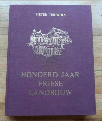 100 jaar friese landbouw geschiedenis in woord en beeld  beschikbaar voor biedingen
